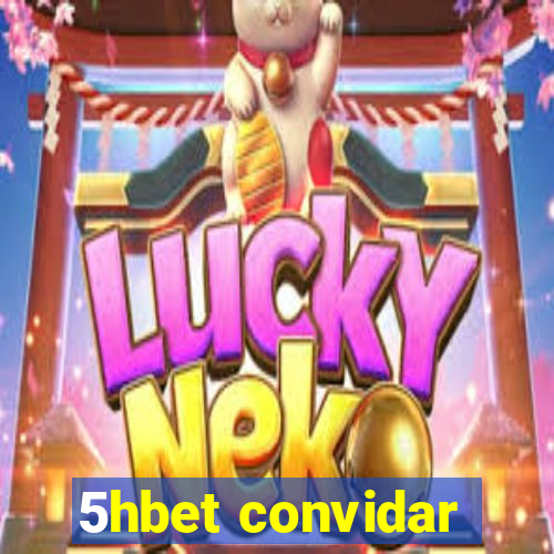 5hbet convidar